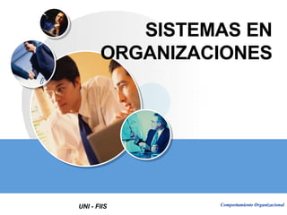 SISTEMAS EN ORGANIZACIONES 