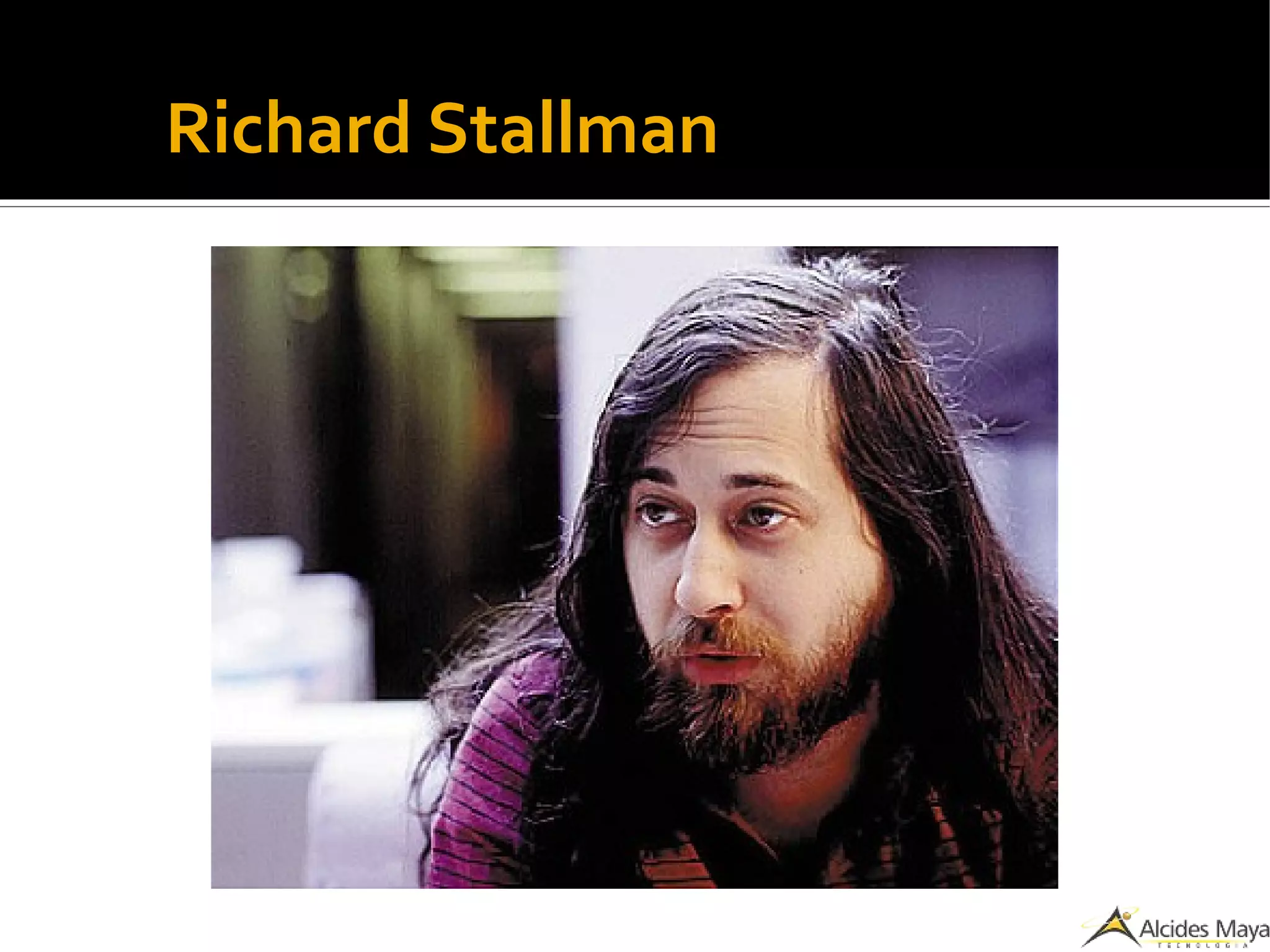 ●
Richard Stallman
 