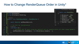 38
How to Change RenderQueue Order in Unity*
 
