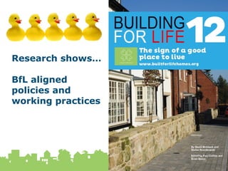 18 February 2015
26
Research shows…
BfL aligned
policies and
working practices
 