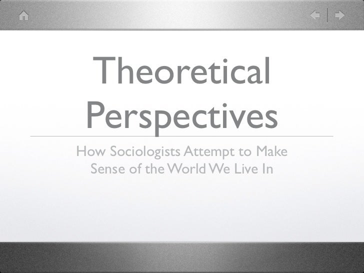 03 theoretical perspective theoretical perspectives