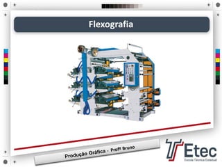 Flexografia
 