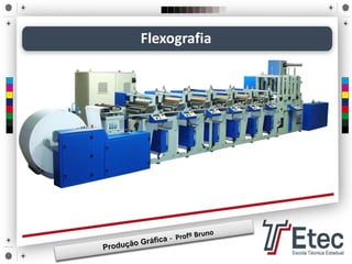 Flexografia
 