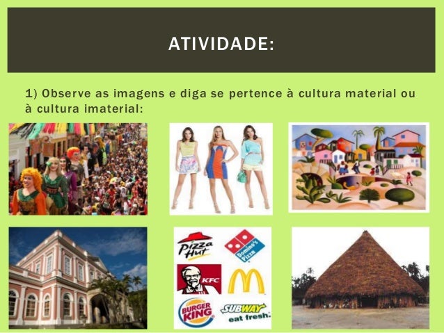 De Quatro Exemplo De Cultura Nao Material Qur O Rodeie