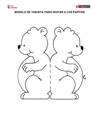 MODELO DE TARJETA PARA INVITAR A LOS PAPITOS
 