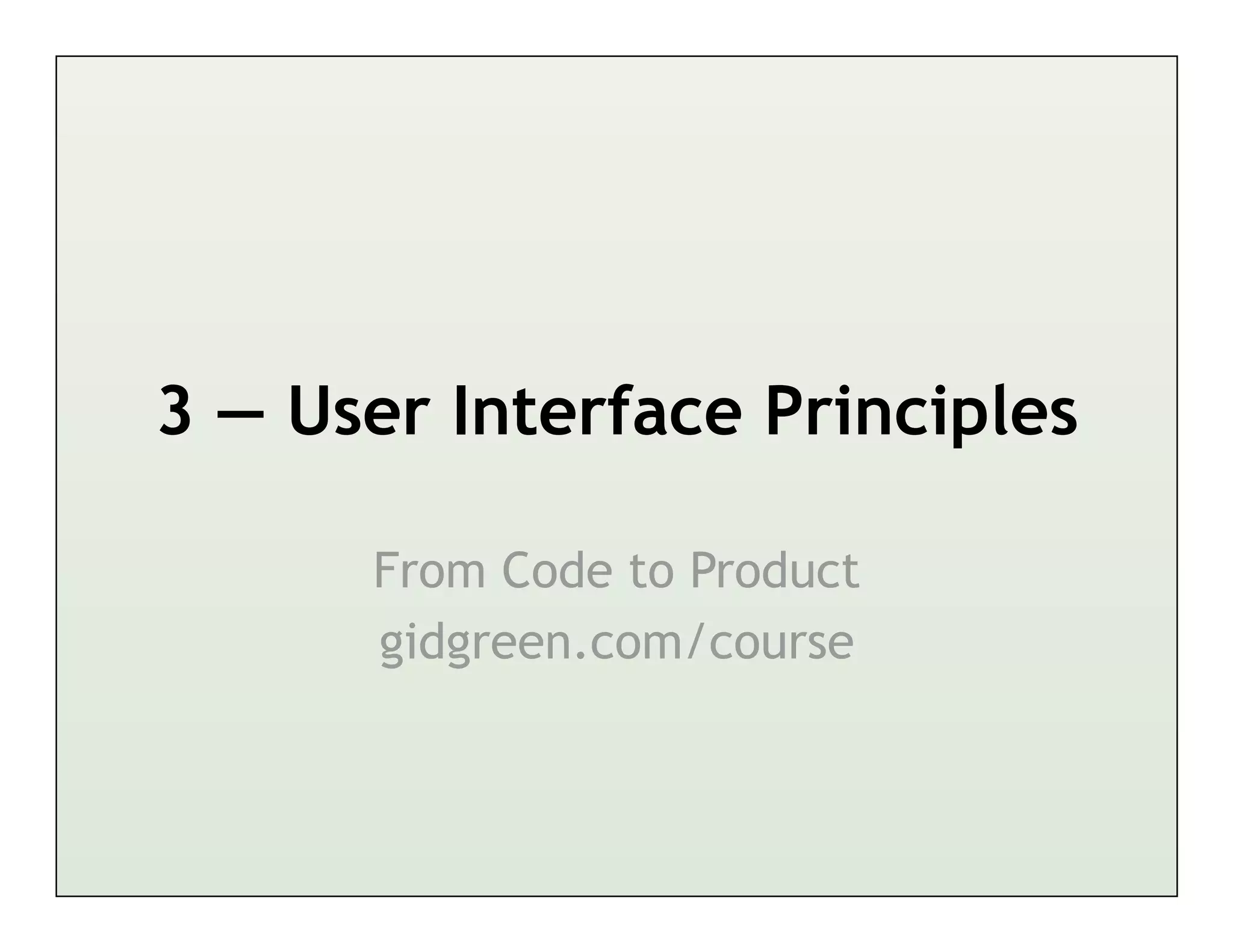 User Interface Principles | PPT