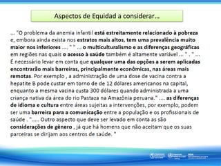 Aspectos de Equidad a considerar…
 