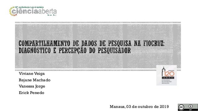 Viviane Veiga
Rejane Machado
Vanessa Jorge
Erick Penedo
Manaus, 03 de outubro de 2019
 