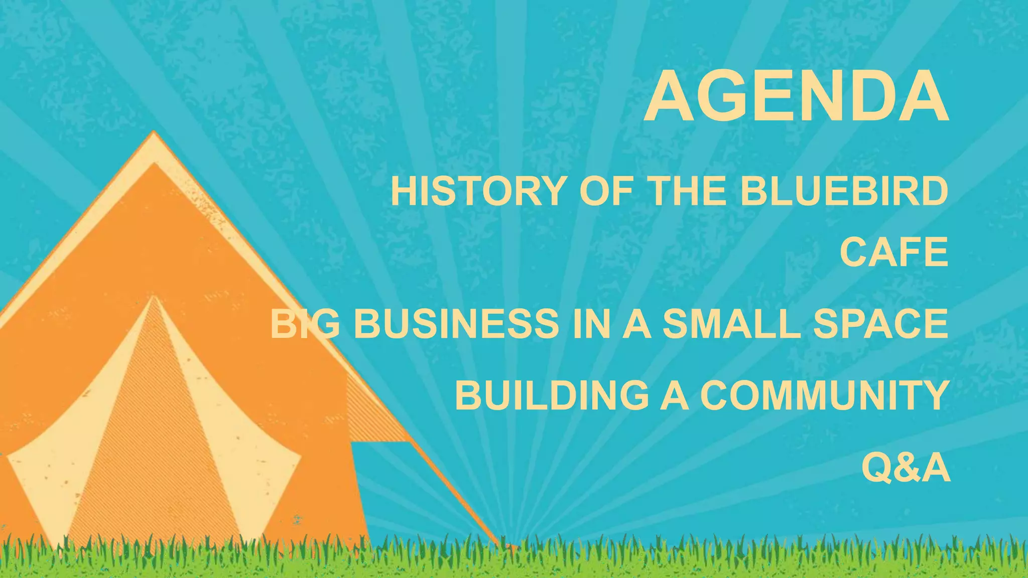 Bluebird Cafe: Managing Success & Building Community | PPT