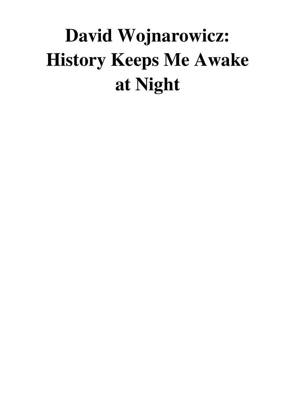 David Wojnarowicz PDF David Breslin History Keeps Me Awake at Night