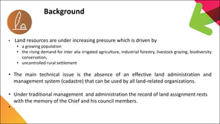 7th Capitalization Meeting
EU Land Governance Programme
Background
• Land resources are under increasing pressure which is...