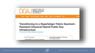 82T H E B R I T I S H B L O C K C H A I N A S S O C I A T I O N w w w . b r i t i s h b l o c k c h a i n a s s o c i a t i o n . o r g |
 