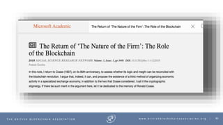 83T H E B R I T I S H B L O C K C H A I N A S S O C I A T I O N w w w . b r i t i s h b l o c k c h a i n a s s o c i a t i o n . o r g |
 