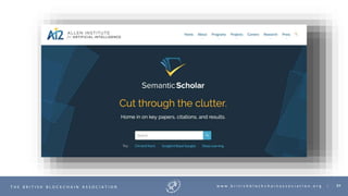 84T H E B R I T I S H B L O C K C H A I N A S S O C I A T I O N w w w . b r i t i s h b l o c k c h a i n a s s o c i a t i o n . o r g |
 