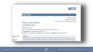 95T H E B R I T I S H B L O C K C H A I N A S S O C I A T I O N w w w . b r i t i s h b l o c k c h a i n a s s o c i a t i o n . o r g |
 