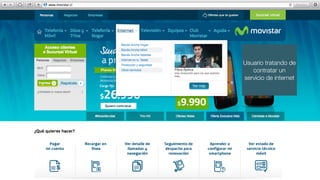 Usuario tratando de
contratar un
servicio de internet
 