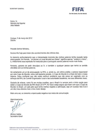 Jérôme Valcke pede desculpas ao ministro do Esporte e garante Copa 2014 no Brasil