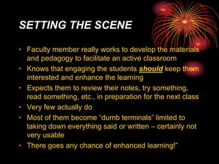 Active Classrooms Passive Students