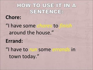 031110 chores and errands (liesl) | PPT