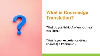Think Translation Knowledge Translation for Real-World Impact | PDF