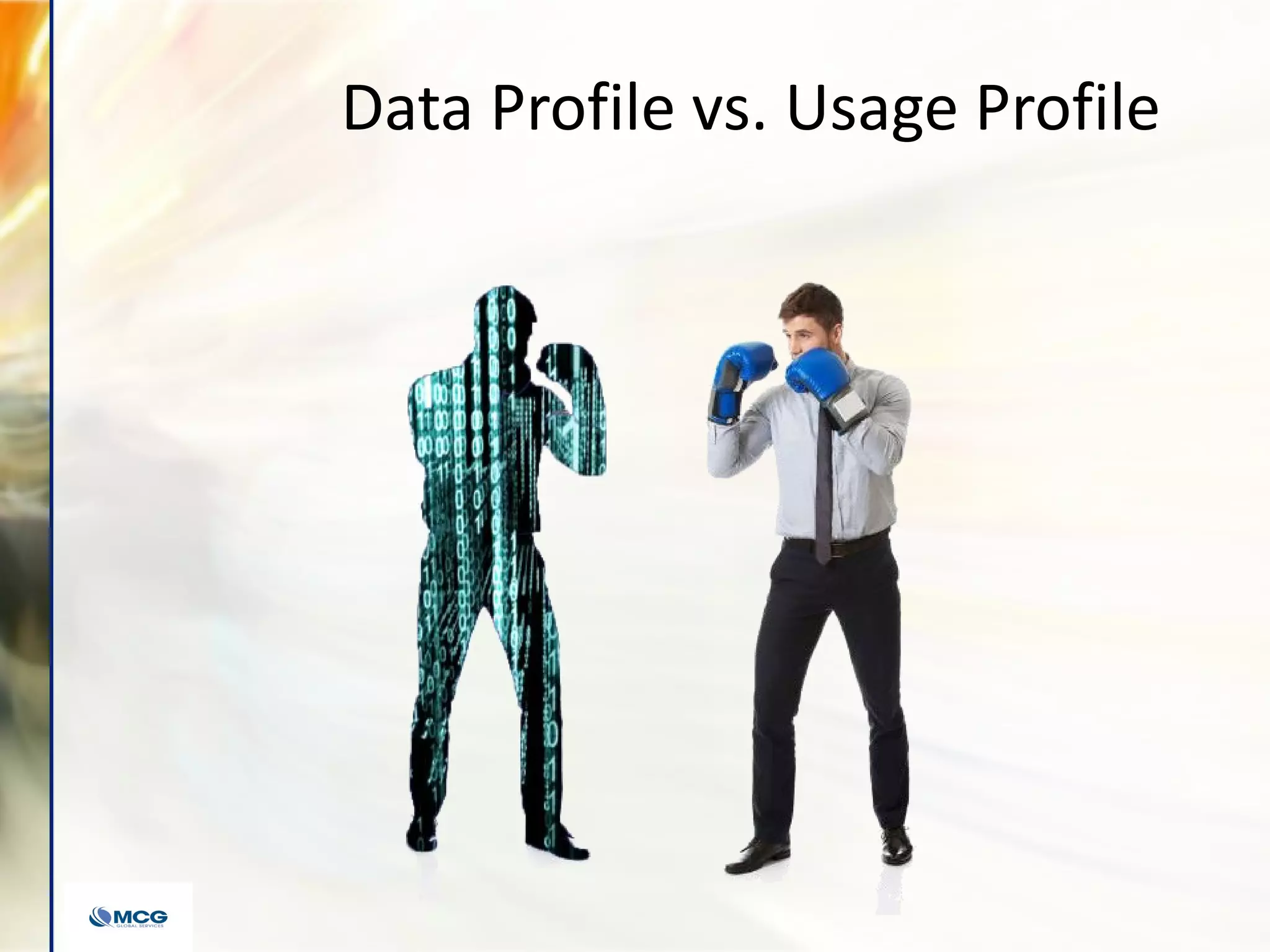 Data Profile vs. Usage Profile
 