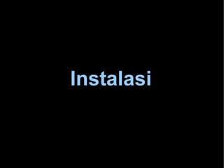 Instalasi 