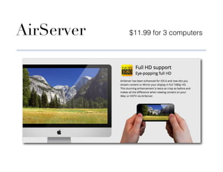 AirServer   $11.99 for 3 computers
 