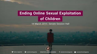 LOREN LEGARDA: Privilege Speech - Ending Online Sexual Exploitation of Children