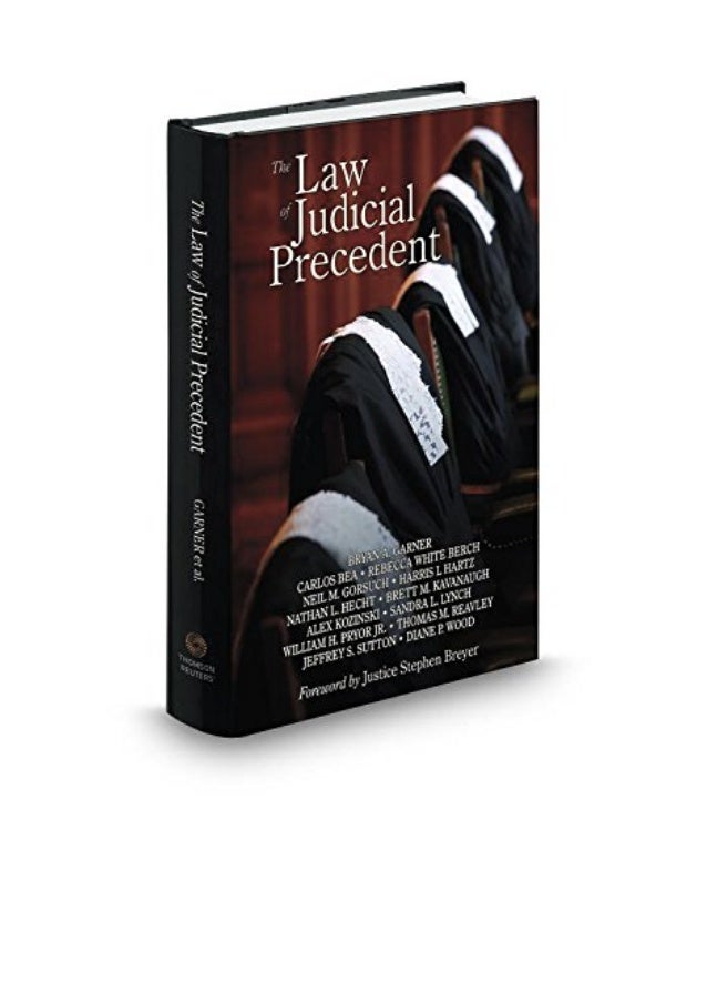 Law Of Judicial Precedent Bryan A Garner EBook