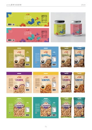 a n d y 腰 果 包 裝 提 案
3 1
2 0 2 0
 