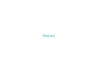 Thank you!
 