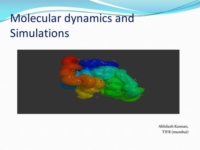 Molecular Simulation Ppt – Molecular Dynamics Simulation and Drug ...