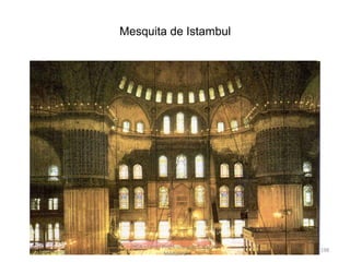 Mesquita de Istambul
HCA - Curso Profissional de Turismo,
Módulo 3
198
 