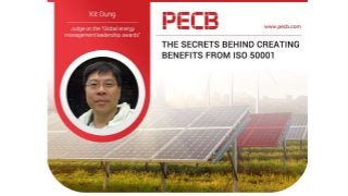 Energy Efficien:ology
Every day is an energy-saving day
The secrets behind
creating benefits from
ISO 50001
Kit Oung ǀ 23 Aug 2017
 