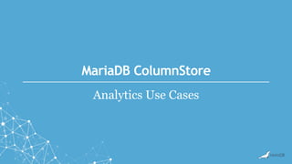 Big Data Analytics with MariaDB AX
