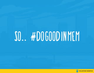 so.. #DoGoodInMem
 