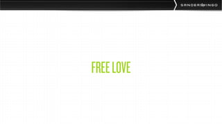FREE LOVE
 