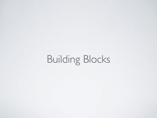 Building Blocks
 