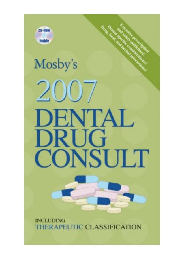 2006 Mosbys 2007 Dental Drug Consult Mosbys Dental Drug - 