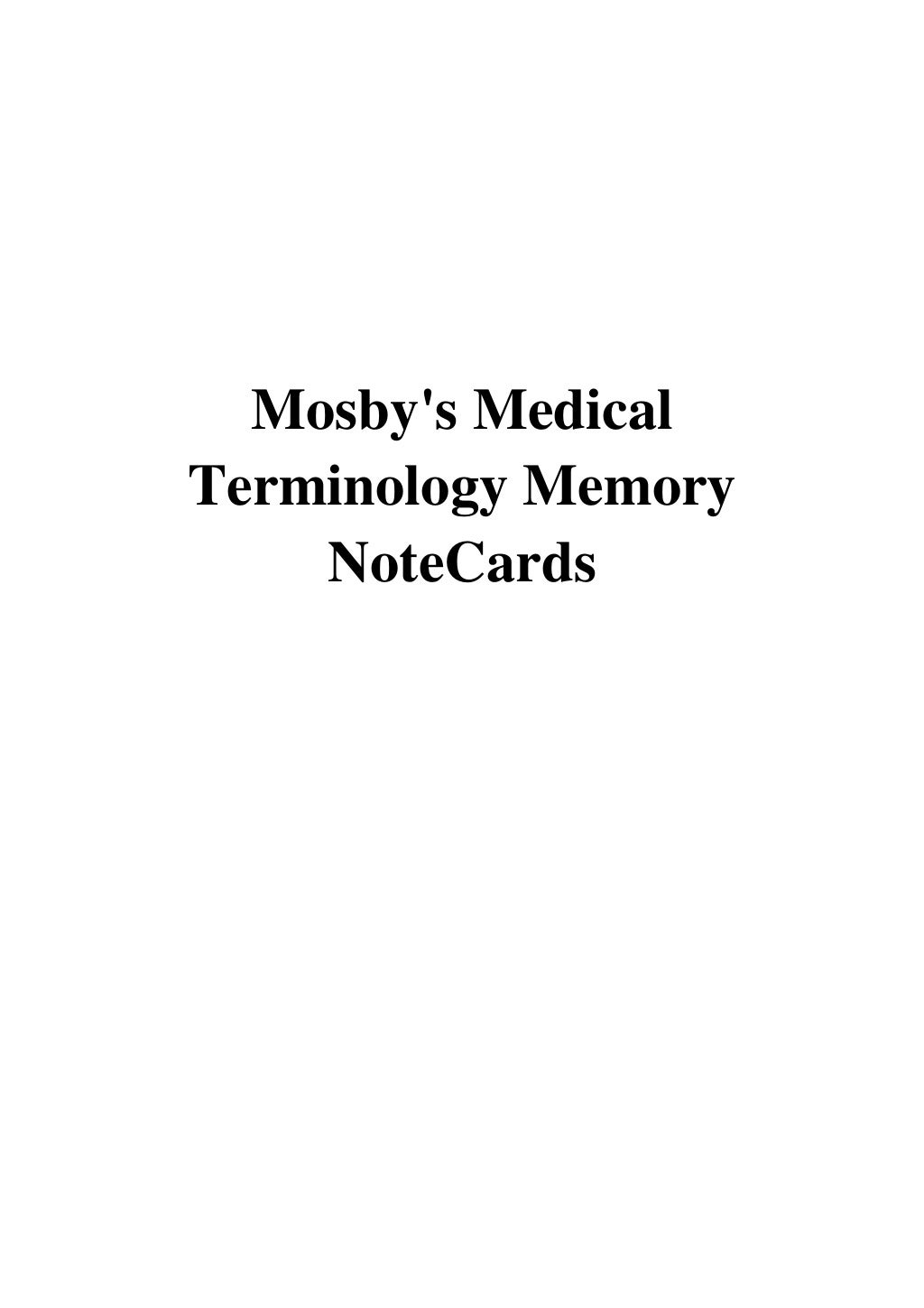 (2011) Mosby's Medical Terminology Memory NoteCards (PDF) by JoAnn