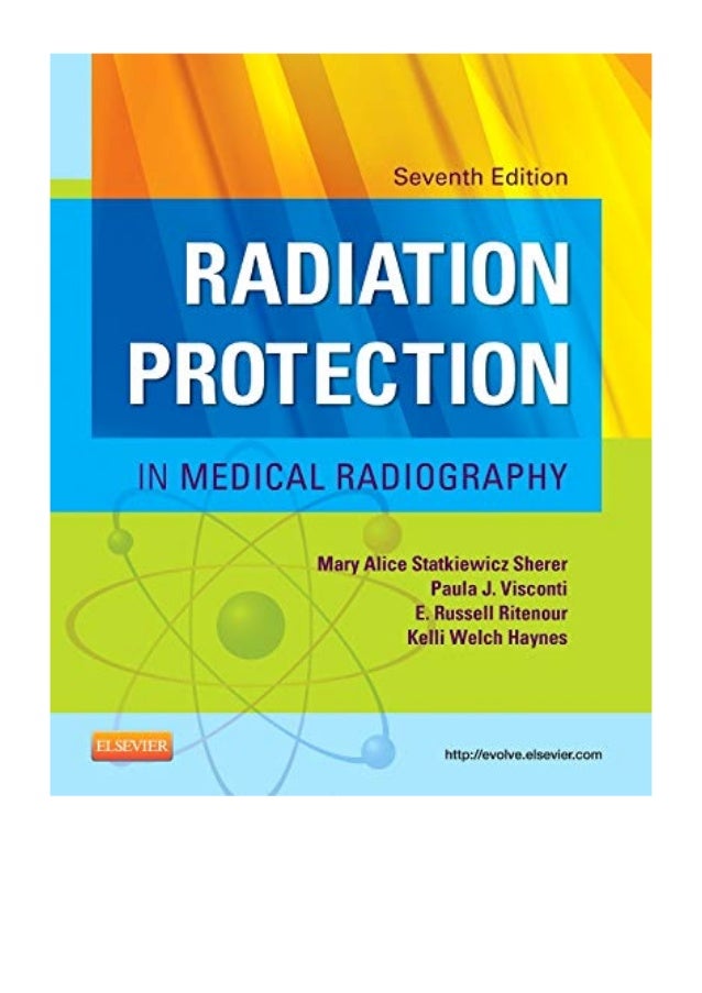 (2013) Radiation Protection in Medical Radiography (PDF) by Mary Ali…