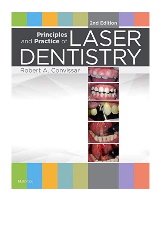2015 Principles And Practice Of Laser Dentistry Pdf By Robert A 2015 Principles And Practice Of Laser Dentistry Pdf By Robert A
