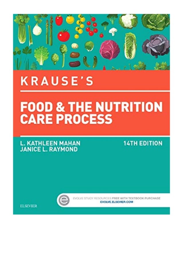 Krause's Food & the Nutrition Care Process (Krause's Food & Nutrition…