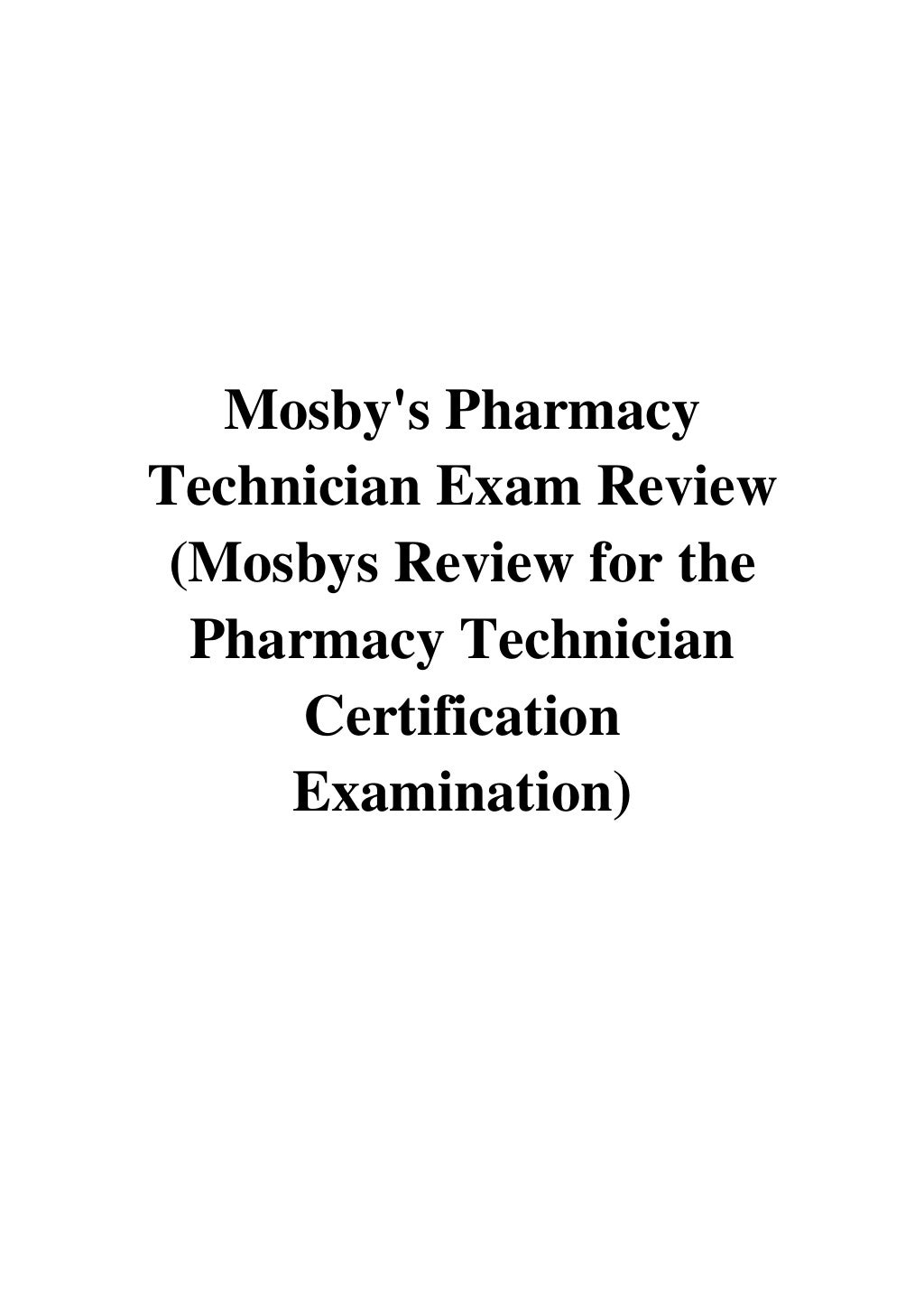 (2019) Mosby's Pharmacy Technician Exam Review (Mosbys Review for the