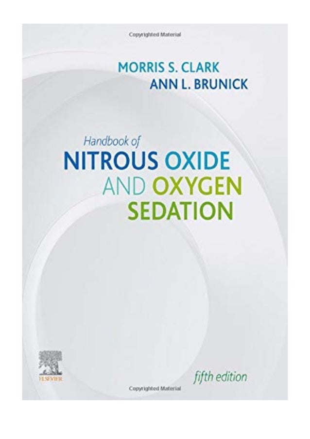 (2019) Handbook of Nitrous Oxide and Oxygen Sedation (PDF) by Morris S