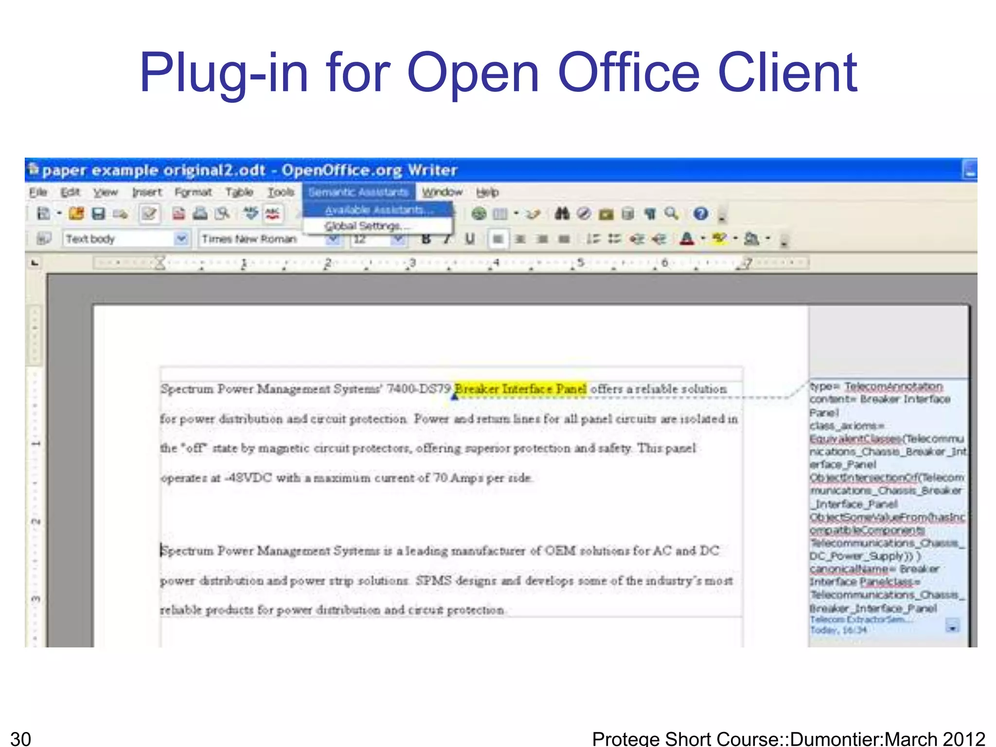 Plug-in for Open Office Client




30                     Protege Short Course::Dumontier:March 2012
 