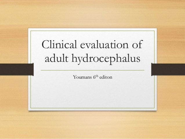034 Clinical Evaluation Of Adult Hydrocephalus - 