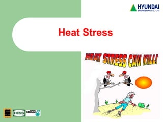 Heat Stress
 