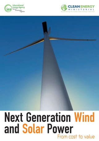 Next Generation Wind
and Solar PowerFrom cost to value
 