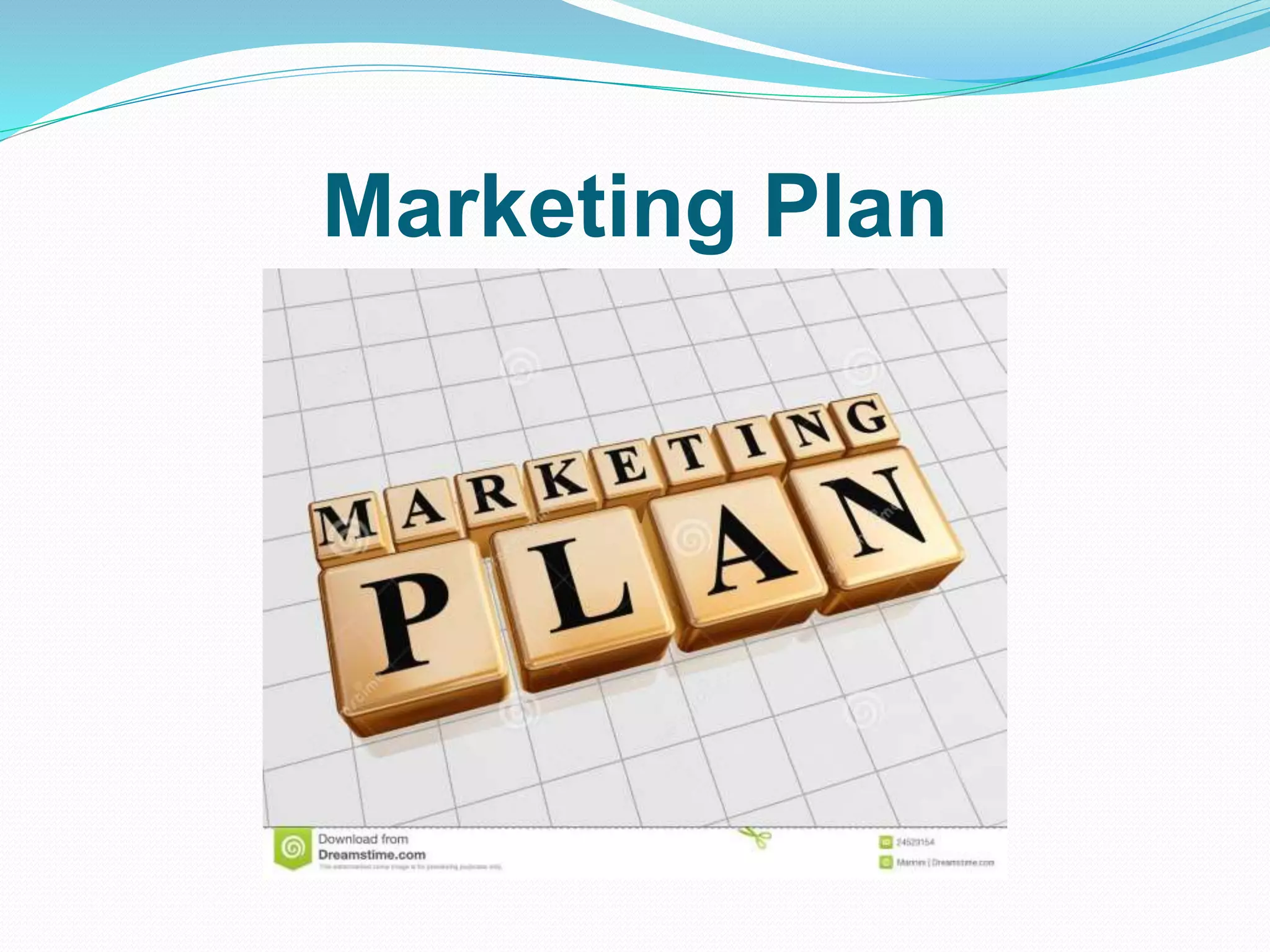 Marketing Plan
 